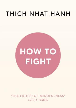 Kniha: How to Fight - Thich Nhat Hanh