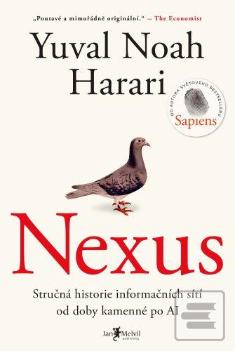 Kniha: Nexus - Stručná historie informačních sítí od doby kamenné po AI - Yuval Noah Harari