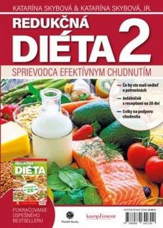 Kniha: Redukčná diéta - Sprievodca efektívnym chudnutím - 1. vydanie - Katarína Skybová