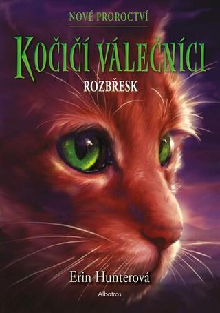 Kniha: Kočičí válečníci Nové proroctví Rozbřesk - Erin Hunterová
