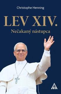 Kniha: Lev XIV. - Nečakaný nástupca - Christophe Henning