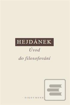 Kniha: Úvod do filosofování - Ladislav Hejdánek