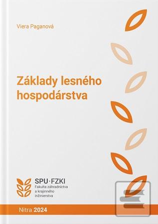 Kniha: Základy lesného hospodárstva - Viera Paganová