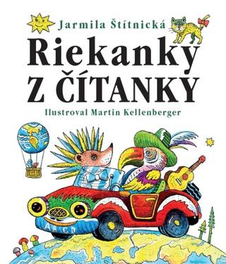 Kniha: Riekanky z čítanky - 1. vydanie - Jarmila Štítnická