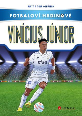 Kniha: Vinícius Júnior - 1. vydanie - Tom and Matt Oldfield