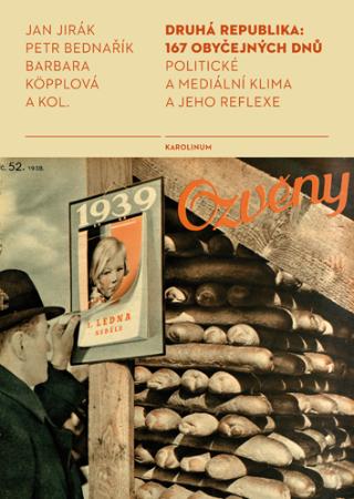 Kniha: Druhá republika: 167 obyčejných dní - Politické a mediální klima a jeho reflexe - Barbara Köpplová