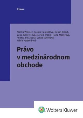 Kniha: Právo v medzinárodnom obchode - Martin Winkler