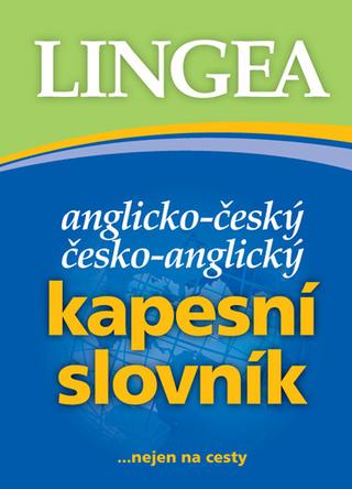 Kniha: Anglicko-český česko-anglický kapesní slovník - ...nejen na cesty - kolektiv