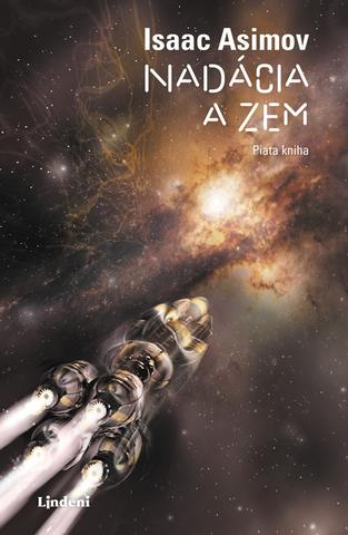 Kniha: Nadácia a Zem - 1. vydanie - Isaac Asimov