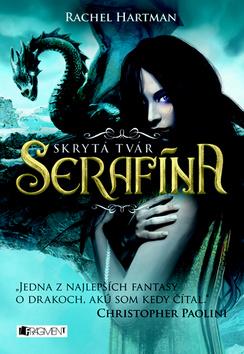 Kniha: Serafína: Skrytá tvár - Rachel Hartman