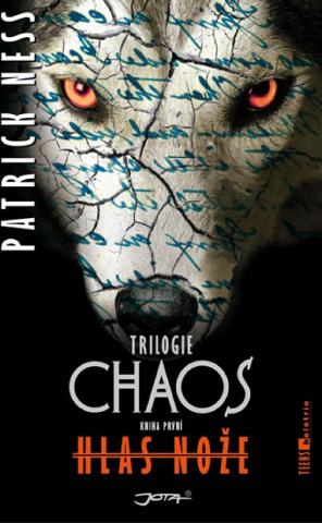 Kniha: Hlas nože - CHAOS I. - Patrick Ness