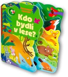Kniha: Kdo bydlí v lese?