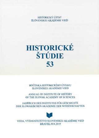 Kniha: Historické štúdie 53 - Ročenka historického ústavu Slovenskej akadémie vied - Ingrid Kušniaková