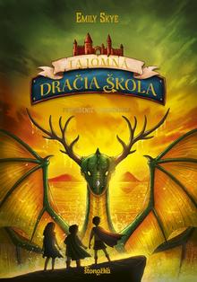 Kniha: Tajomná dračia škola 4: Prebudenie plochonožca - 1. vydanie - Emily Skye