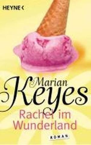 Kniha: Rachel im Wunderland - 1. vydanie - Marian Keyesová
