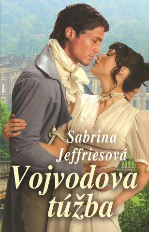 Kniha: Vojvodova túžba - Vojvodovi muži 1 - 1. vydanie - Sabrina Jeffries