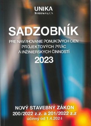 Kniha: SADZOBNÍN pre navrhovanie ponukových cien projektových prác a inžinierskych činností 2023 - 2023 - Elga Brogyányiová