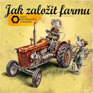 Kniha: Jak založit farmu - Martin Sodomka
