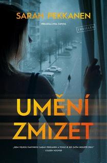 Kniha: Umění zmizet - Sarah Pekkanen