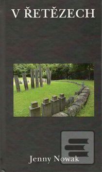 Kniha: V řetězech - 1. vydanie - Jenny Nowak