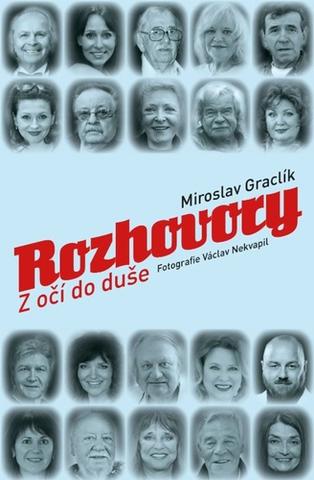 Kniha: Rozhovory - Z očí do duše - Miroslav Graclík