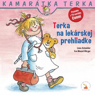 Kniha: Terka na lekárskej prehliadke - Liane Schneider, Eva Wenzel-Burger