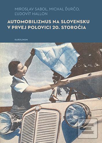 Automobilizmus na Sloven… (Michal Ďurčo)