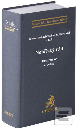 Kniha: Notářský řád. Komentář (6. vydání ) - Petr Bílek