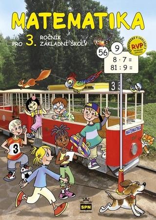 Kniha: Matematika pro 3. ročník základní školy RVP - učebnice - Miroslava Čížková