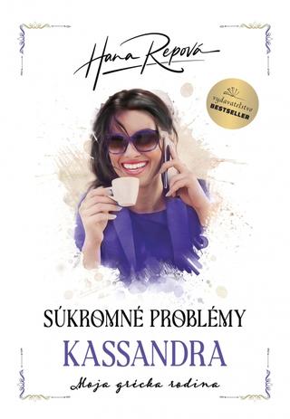 Kniha: Súkromné problémy - Kassandra - 1. vydanie - Hana Repová