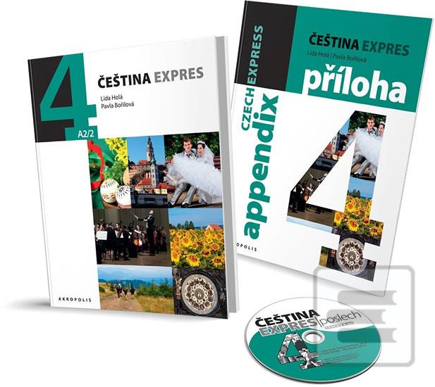 Kniha: Čeština Expres 4 (A2/2) anglická + CD - anglická verze - 1. vydanie - Lída Holá, Pavla Bořilová
