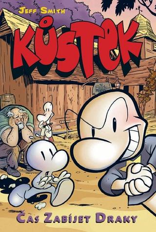 Kniha: Kůstek 4: Čas zabíjet draky (bar.) - 1. vydanie - Jeff Smith