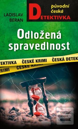 Kniha: Odložená spravedlnost - 1. vydanie - Ladislav Beran