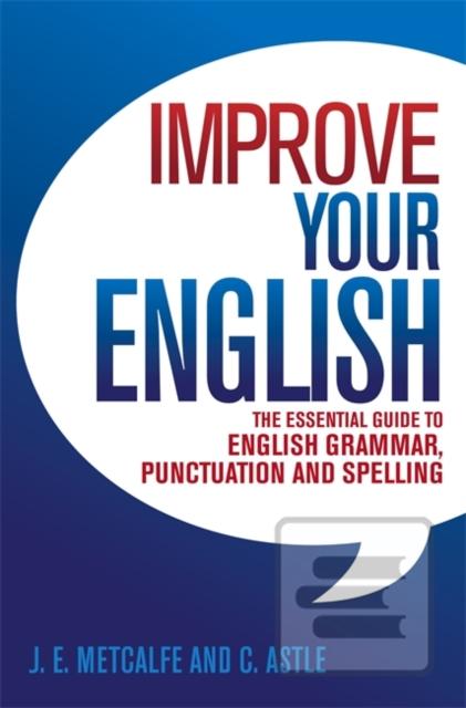 Improve Your English (J. E. Metcalfe;C. Astle)
