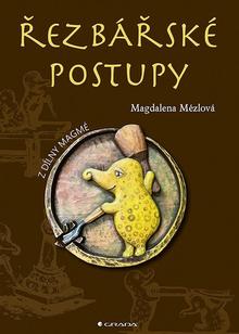 Kniha: Řezbářské postupy - Magdaléna Mézlová