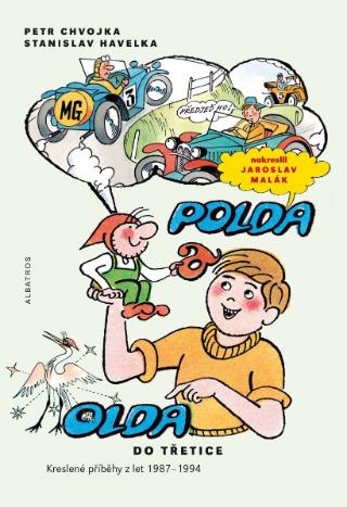 Kniha: Polda a Olda - Kniha 3 - Kreslené příběhy z let 1987 - 1994 - 2. vydanie - Petr Chvojka, Stanislav Havelka