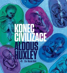 Médium CD: Konec civilizace - Aldous Huxley