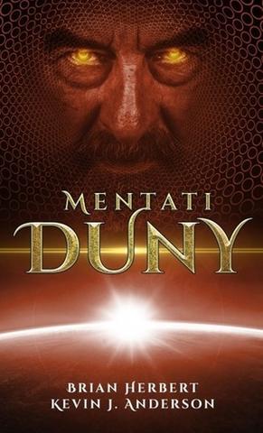 Kniha: Mentati Duny - Školy duny (2.díl) - 2. vydanie - Brian Herbert, Kevin J. Anderson