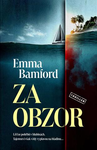 Kniha: Za obzor - 1. vydanie - Emma Bamford