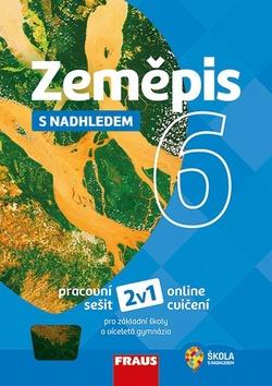 Kniha: Zeměpis 6 s nadhledem - Pracovní sešit - Alena Dupalová