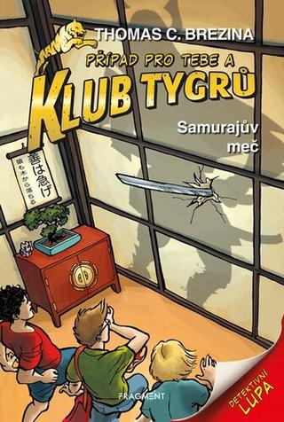 Kniha: Klub Tygrů Samurajův meč - Thomas C. Brezina