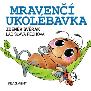 Kniha: Zdeněk Svěrák – Mravenčí ukolébavka - Zdeněk Svěrák