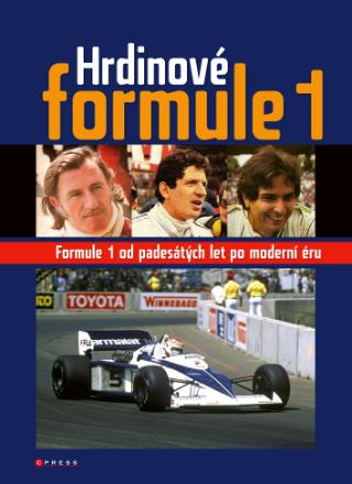 Kniha: Hrdinové Formule 1 - 1. vydanie - Roman Klemm
