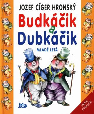 Kniha: Budkáčik a Dubkáčik, 9. vyd. - 9. vydanie - Jozef Cíger Hronský
