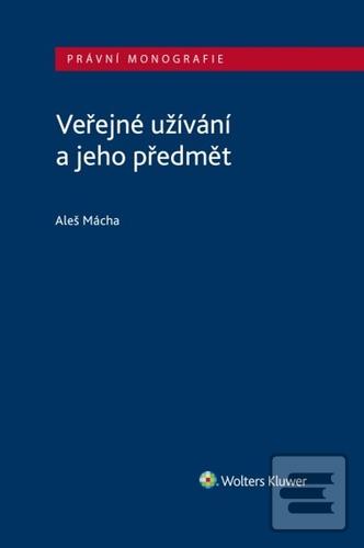 Veřejné užívání a jeho p… (Aleš Mácha)