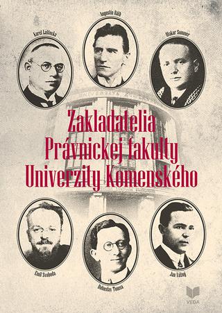 Kniha: Zakladatelia Právnickej fakulty Univerzity Komenského - Jozef Vozár