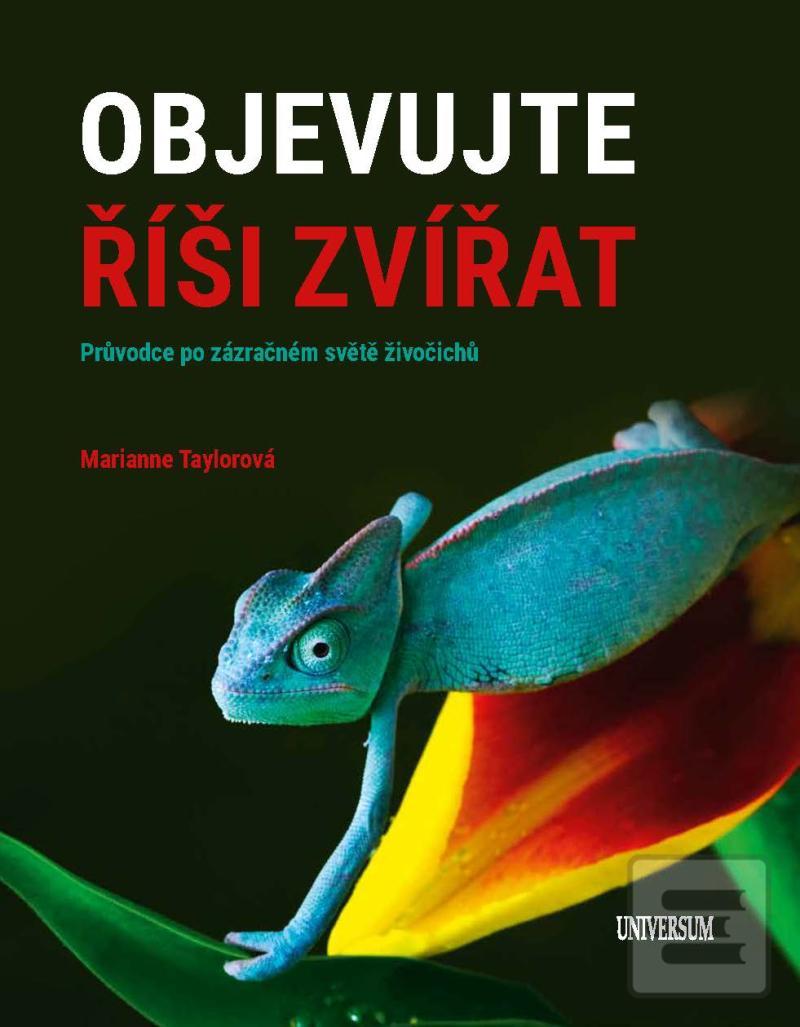 Objevujte říši zvířat -… (Marianne Taylor)