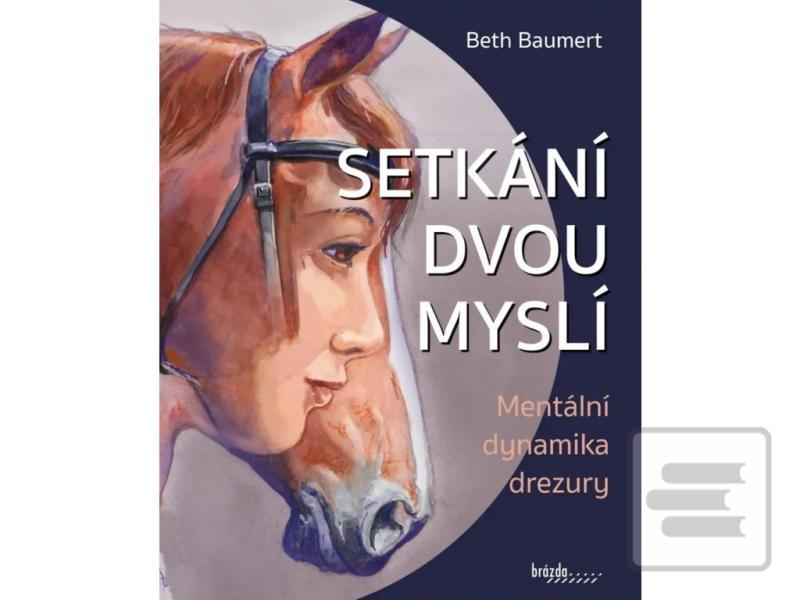 Setkání dvou myslí (Beth Baumert)