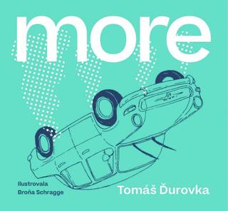 Kniha: More - Tomáš Ďurovka