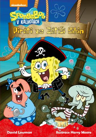 Kniha: SpongeBob: Piráti ze Zátiší Bikin - 1. vydanie - Harry Moore, Steven  Banks